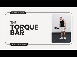 The Torque Bar: How To Use Guide