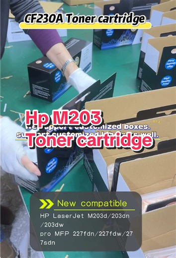 Support Customer Packaging for hp CF230A🎶🌼💕#chinafactorysupplier #onestopprintshop #hpm203tonercartridge #cf230a #tohita