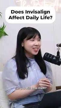 Will Invisalign aligners affect my daily life?! 隐适美会影响你的日常生活吗?!🤔#invisalign