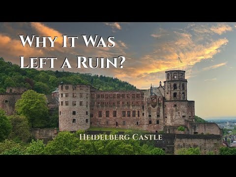 The Real Reasons Heidelberg Castle Was Never Rebuilt