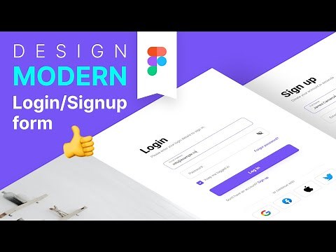 Figma Tutorial - Modern Login/Signup Form Design in 2022