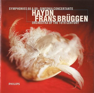 Haydn, Frans Brüggen, Orchestra Of The 18th Century - Symphonies 88 & 89 • Sinfonia Concertante