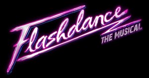 Flashdance the Musical