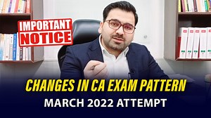 4.7K views · 173 reactions | Changes in Exam Pattern For CA EXAM | March 2022 Attempt : Professional's Legacy | Professional's Legacy 2.0 | Facebook