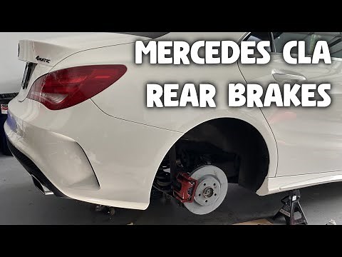 2013 - 2019 Mercedes-Benz CLA Rear Brakes Pads And Rotors Replacement How To