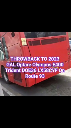 THROWBACK TO 2023GAL Optare Olympus E400 Trident DOE36 LX58CYF On Route 93