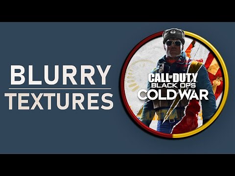 Black Ops Cold War - How To Fix Blurry Textures & Graphics