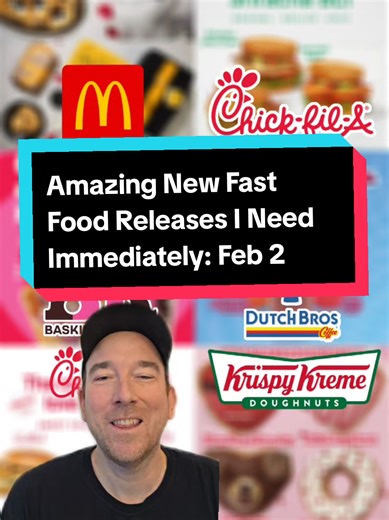 Exciting February Fast Food Releases You Must Try