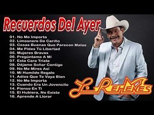 LOS REHENES 30 GRANDES ÉXITOS ROMÁNTICOS PARA RECORDAR CLÁSICOS INOLVIDABLES