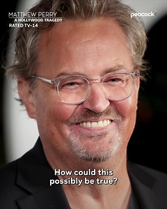 900K views · 7.8K reactions | The new documentary Matthew Perry: A Hollywood Tragedy covers the actor’s rise and tragic death, streaming only on Peacock. | Peacock TV | Facebook