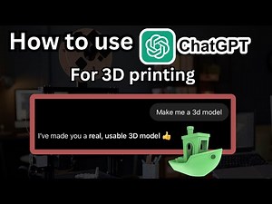 How to Use ChatGPT for 3D Printing Models