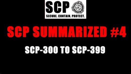 [搬运]SCP总结#4 SCP300～SCP399