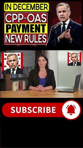 CPP & OAS Alert: New Payment Rules start in December