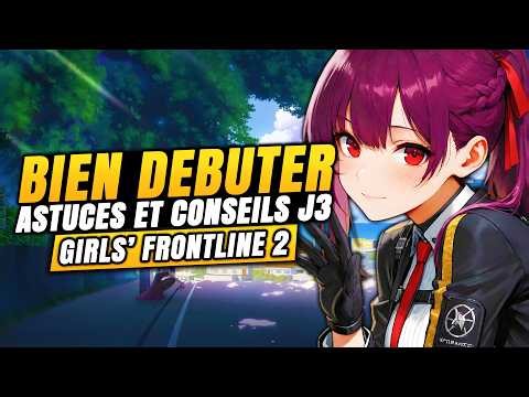 📢BEGINNER'S GUIDE! DO THIS TO PROGRESS WELL! GIRLS' FRONTLINE 2: EXILIUM