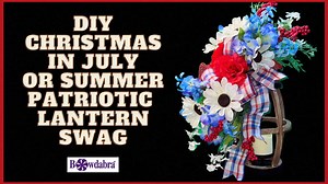 Hi, I’m Joette from the Bowdabra Design Team and today we’re going to make a DIY Christmas in July or Summer Patriotic Lantern Swag. This festive lantern swag is perfect for adding a touch of patriotism to your summer decor or for celebrating Christmas in July. The best part is that the majority of the materials can be found at the Dollar Tree, making this a budget-friendly project. So, let’s grab our Large Bowdabra, gather our supplies and get started on creating a beautiful and easy lantern sw