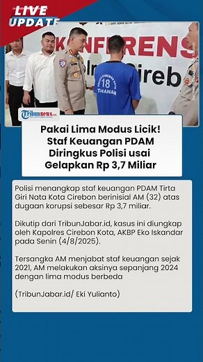 Staf Keuangan PDAM Cirebon Ditangkap, Korupsi Rp 3,7 Miliar dengan Lima Modus berbeda
