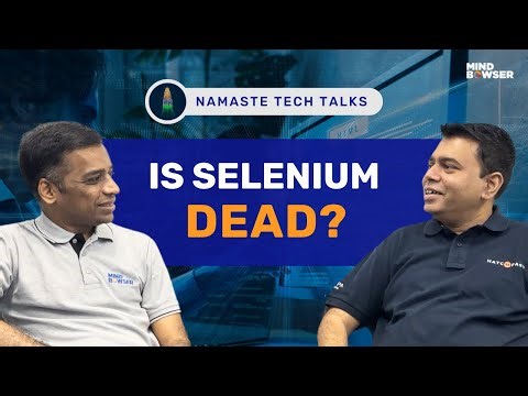 How Will Test Automation Change In The Future? | Namaste Tech Talks 01