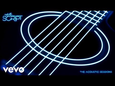 The Script - The Man Who Can't Be Moved (Acoustic - Official Audio)