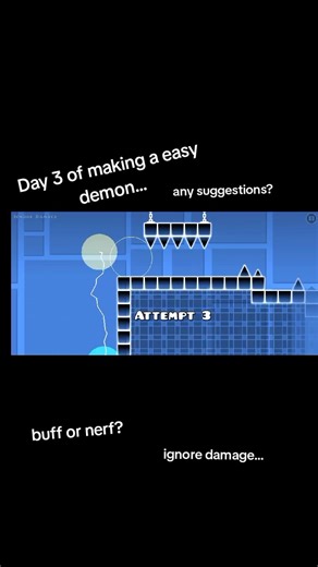 Crafting an Easy Demon Level in Geometry Dash: Day 3