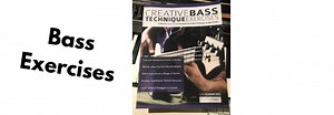 Creative Bass Technique Exercises – 7 Basslines to work on