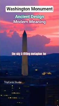 Washington Monument Ancient Inspiration and Modern Purpose #washingtonmonument #facts