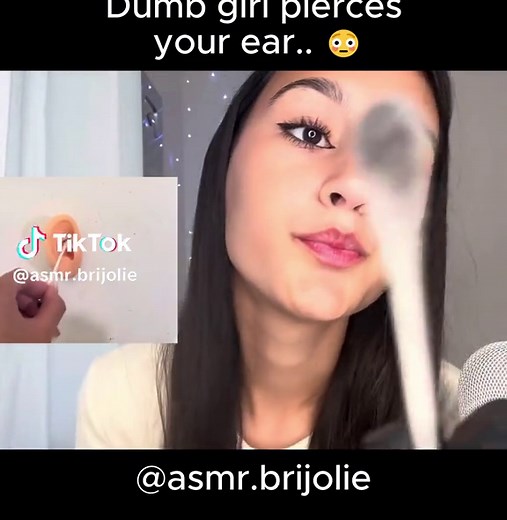 Not trained dumb girl pierces your ear.. 😳 #asmrbrijolie #asmr #viral #asmrmakeup #asmrpov
