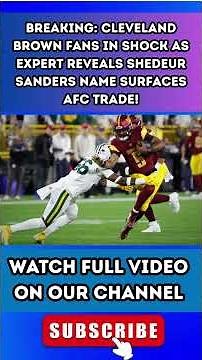 BREAKING: Cleveland Brown FANS IN SHOCK As EXPERT REVEALS Shedeur Sanders NAME SURFACES AFC TRADE!2