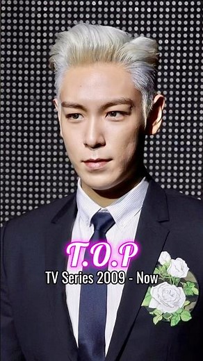 Choi Seung-hyun (TOP) TV series from 2009 to now