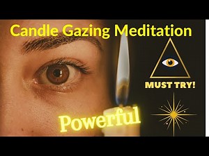 Candle meditation /Tratak and your 3rd eye