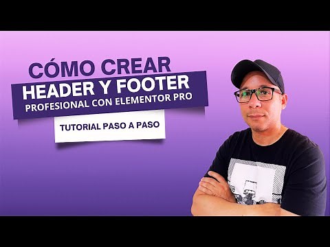 ✅Cómo Crear un Header y Footer Profesional con Elementor Pro | Tutorial Paso a Paso