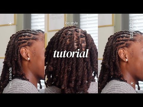 how to: two strands twists on locs tutorial (UPDATED VERSION) | Nylajai'ne