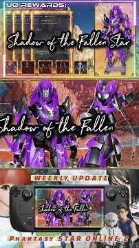 Shadow of The Fallen Star📍UQ📍Phantasy Star Online 2 New Genesis📍