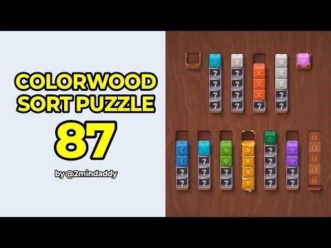 Colorwood Sort Level 87 Solution and Walkthrough