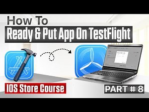 How to Upload Your App to TestFlight and Install on iPhone for Testing