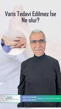 🩺 Varis Tedavi Edilmez ise Ne olur? #varis #varistedavi #keşfet