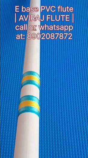 E base PVC flute | Aviraj Flute | Well tuned flute