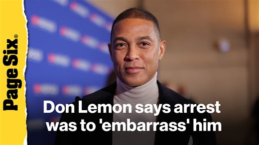 Don Lemon claims arrest was to 'embarrass' and 'intimidate' him