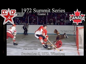 1972 Summit Series Canada Vs Soviet Union (Russia) Game 3, Winnipeg