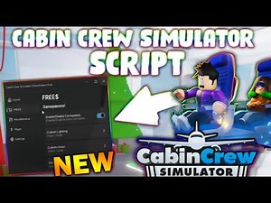 *NEW* Cabin Crew Simulator Script (PASTEBIN 2025) ( EVERY GAMEPASS, INF MONEY & MORE )