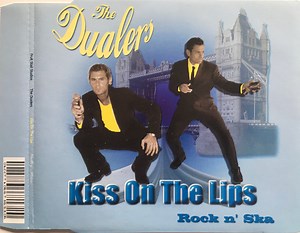 The Dualers - Kiss On The Lips