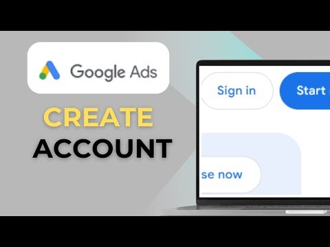 How To Create a Google Ads Account (Easy)