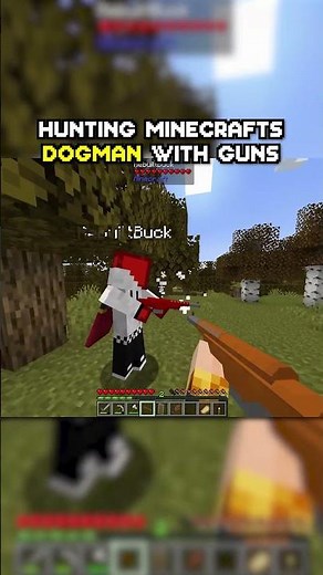 Hunting Minecraft's Dogman with Guns
