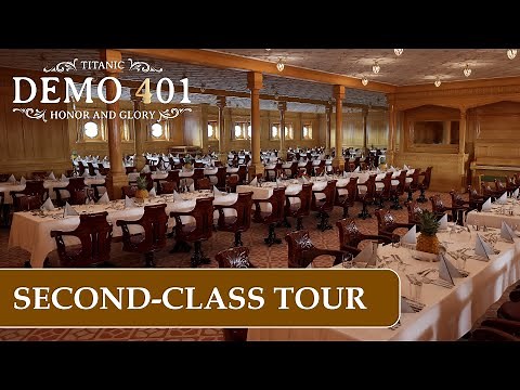 RMS Titanic Virtual Tour Of Second Class | 2023 Titanic 401 Demo 2.0 RTX