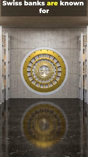 Swiss Banks : The Iltimate Money Safe!