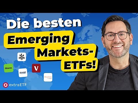 Vergleich der BESTEN Emerging Markets ETFs: Analyse, Kosten und Rendite | extraETF
