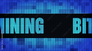 Bitcoin Mining Front Text scrolling on Light Blue Digital LED Display Board Pixel Light Screen Looped Animation 4K background. Sign Board , Blinking Light, Pixel Monitor, LED Wall Pannel