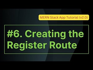 06 Creating the Register Route | TO-DO List App | MERN Stack App Tutorial (v2.0)