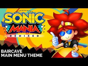 Sonic Mania - Main Menu (baircave Remix)