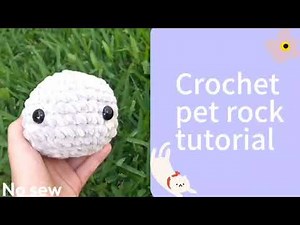 Crochet pet rock tutorial - NO SEW - beginner friendly! #crochet #crochettutorial #tutorial