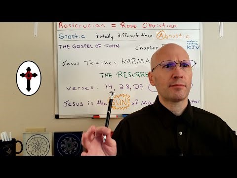 Rosicrucian Teachings: Gnostic Bible Study Series (John 1-5)